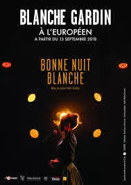 Blanche Gardin, Bonne nuit Blanche