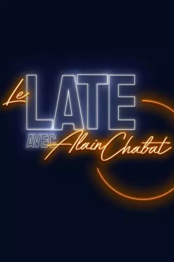 LE.LATE.AVEC.ALAIN.CHABAT.S01E05