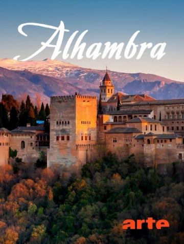 Alhambra, le trésor du dernier sultanat d'Espagne