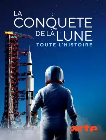 La conquête de la lune : toute l'histoire