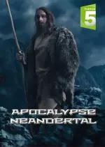 APOCALYPSE NEANDERTAL