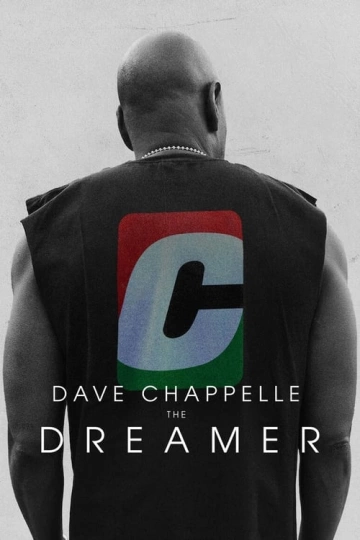 Dave Chappelle: The Dreamer