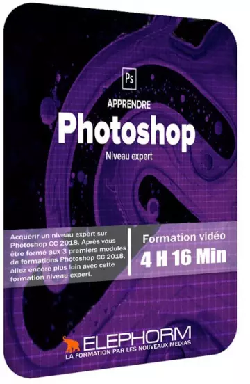 Apprendre Photoshop CC 2018 : Niveau expert [Tutoriels]