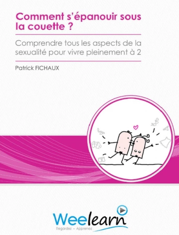 WEELEARN.COMMENT S'ÉPANOUIR SOUS LA COUETTE?  [Tutoriels]