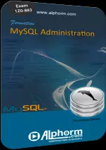 [Alphorm] MySQL Réussir la certification 1Z0-883 [Tutoriels]