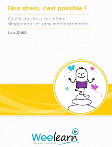 WEELEARN.ZÉRO STRESS, C'EST POSSIBLE!  [Tutoriels]