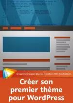 Video2brain Créer son premier premier thème pour WordPress  [Tutoriels]