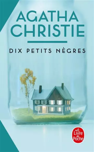 AGATHA CHRISTIE - DIX PETITS NEGRES  [Livres]