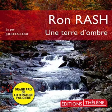 Une terre d'ombre  Ron Rash  [AudioBooks]