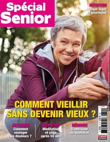 Spécial Senior N°35 – Août-Octobre 2024  [Magazines]