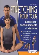 Stretching pour Tous – Exercices, Enchainements et Seances  [Livres]