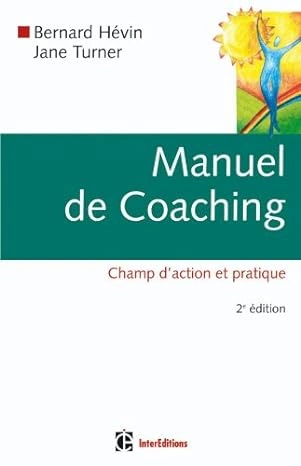 Manuel de coaching : Champ d'action et pratique  [Livres]