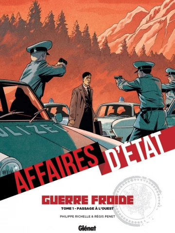 AFFAIRES D'ÉTAT – GUERRE FROIDE – T1 à 3  [BD]