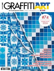 Graffiti Art N.74 - Décembre 2023 - Janvier 2024  [Magazines]