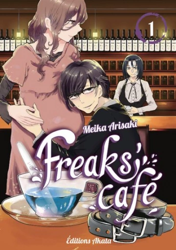 Freaks' Café (Arisaki) T01 à T07  [Adultes]