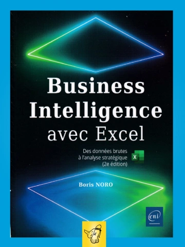 Boris Noro - Intelligence business avec Excel 2ed  [Livres]