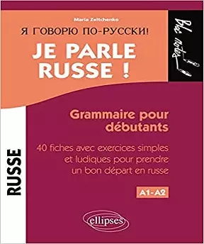 Je parle russe ! Niveau 1 – Maria Zeltchenko  [Livres]