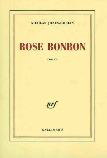 Rose Bonbon de Nicolas Jones Gorlin  [Livres]