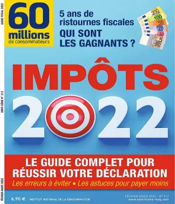 60 Millions De Consommateurs Hors Série N°212 – Février-Mars 2022  [Magazines]