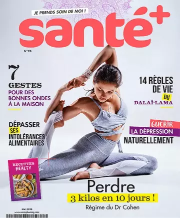 Santé+ N°76 – Mai 2019  [Magazines]