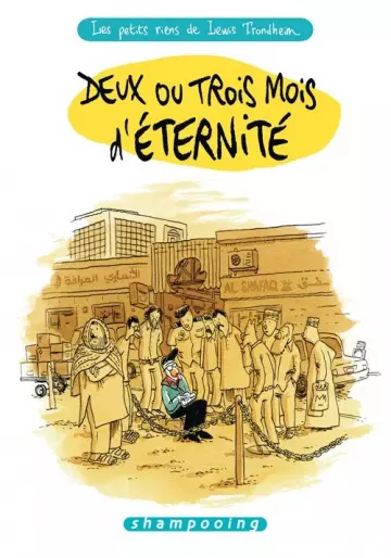 Les Petits Riens Deux ou trois mois d'éternité  [BD]