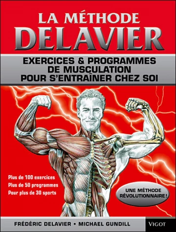 La méthode Delavier de musculation T.01  [Livres]