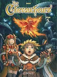 LES CHEVAUCHEURS (MAXA') TOMES 05 ET 06  [BD]