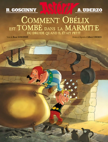 Astérix - Comment Obélix est tombé dans la marmite du druide quand il était petit  [BD]