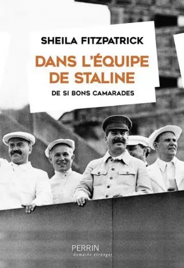 DANS L’ ÉQUIPE DE STALINE - SHEILA FITZPATRICK  [Livres]