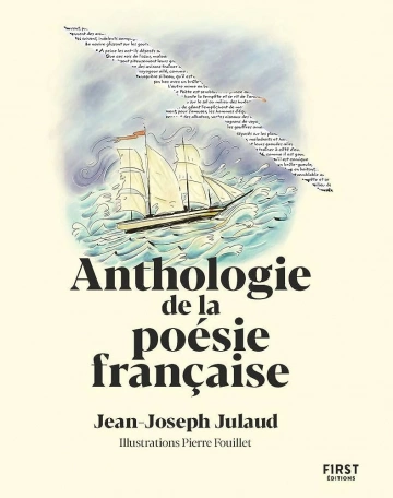 ANTHOLOGIE DE LA POÉSIE FRANÇAISE - JEAN-JOSEPH JULAUD  [Livres]