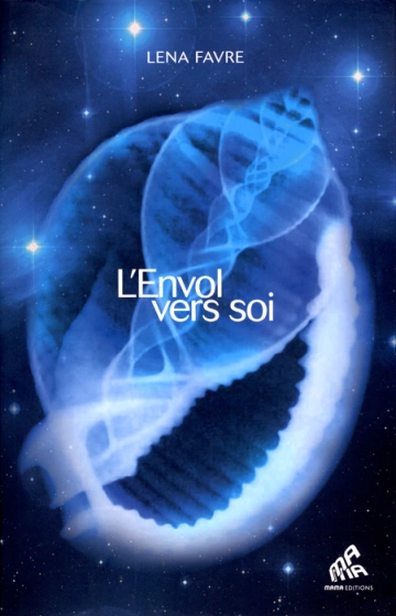 LENA FAVRE - L'ENVOL VERS SOI  [Livres]