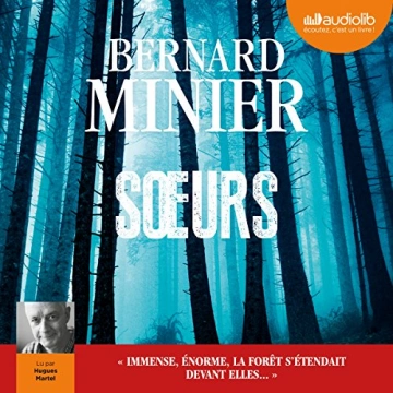 Sœurs Bernard Minier  [AudioBooks]