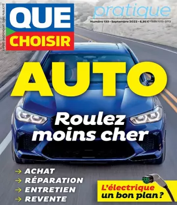 Que Choisir Pratique N°133 – Septembre 2022  [Magazines]