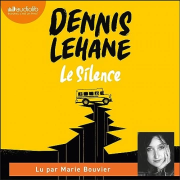 Le Silence Dennis Lehane  [AudioBooks]