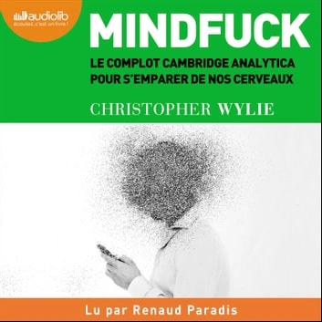 Christopher Wylie Mindfuck  [AudioBooks]