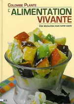 L’alimentation vivante – Une révolution pour votre santé  [Livres]