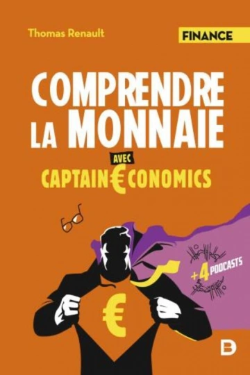 Comprendre la monnaie avec Captain Economics  [Livres]