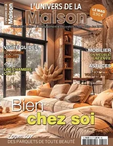 L’Univers de la Maison - Novenbre 2024 - Janvier 2025  [Magazines]