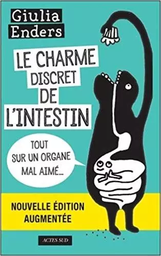 Le charme discret de l'intestin : Tout sur un organe mal aimé  [Livres]