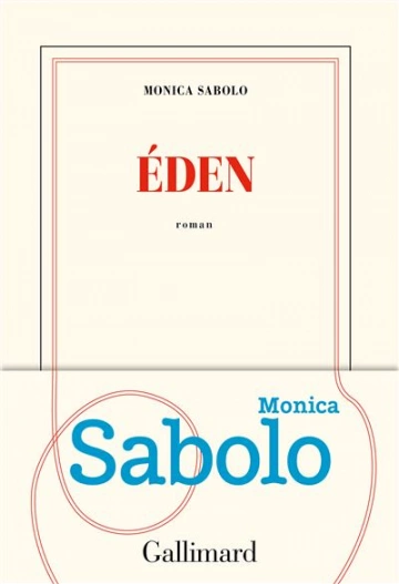 Eden   Monica Sabolo  [Livres]