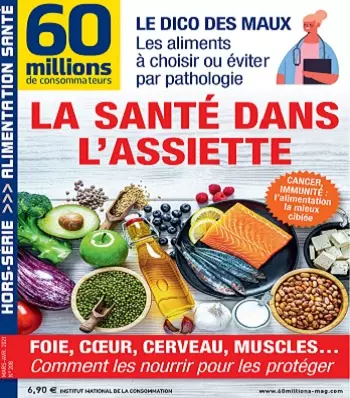 60 Millions De Consommateurs Hors Série N°208 – Mars-Avril 2021  [Magazines]