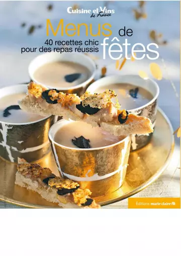 Menus de fêtes: 40 recettes chic pour des repas réussis  [Livres]