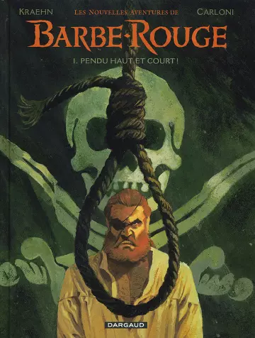 LES NOUVELLES AVENTURES DE BARBE-ROUGE TOMES 1 ET 2  [BD]