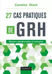 CAROLINE DIARD - 27 CAS PRATIQUES DE GRH  [Livres]