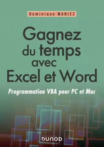 Gagnez du temps avec Excel et Word (Programmation VBA)  [Livres]