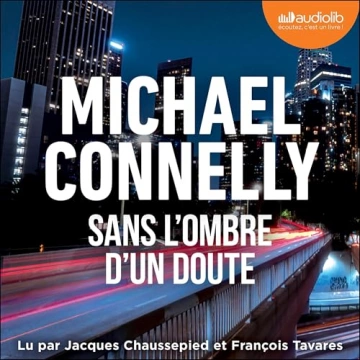 Sans l'ombre d'un doute Michael Connelly  [AudioBooks]