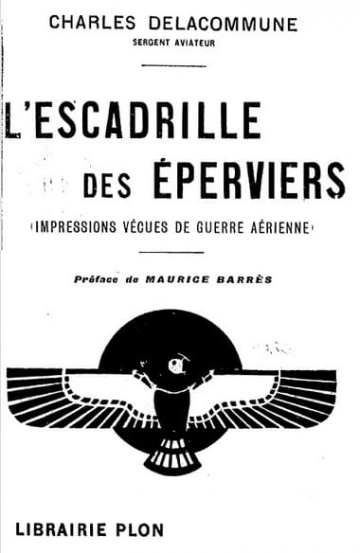 AVIATION - L'ESCADRILLE DES ÉPERVIERS PAR CHARLES DELACOMMUNE  [Livres]