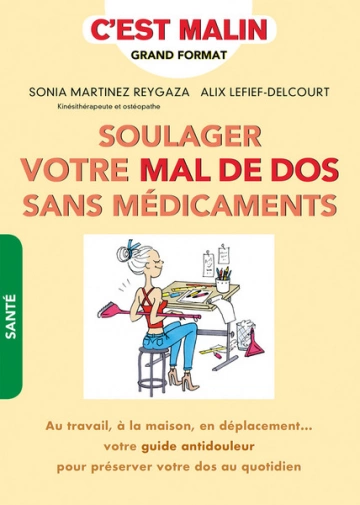 Soulager votre mal de dos sans médicaments, c'est malin  [Livres]