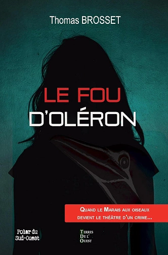 Le fou d'Oléron Thomas Brosset  [Livres]