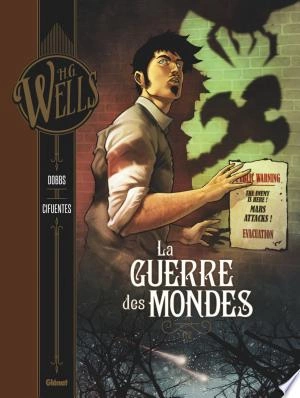 La Guerre des mondes T01 & T02  [BD]